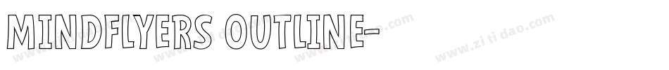 Mindflyers Outline字体转换